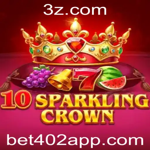 Explorando o Mundo do Jogo 10SparklingCrown com a Chave bet402